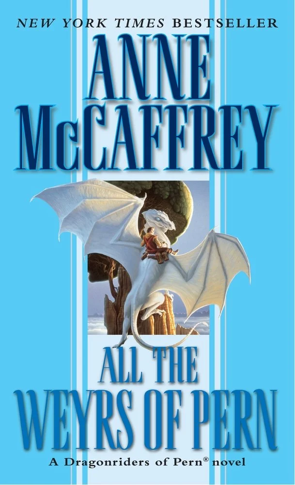 Cover of All the Weyrs of Pern