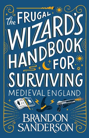 Cover of The Frugal Wizard's Handbook for Surviving Medieval England
