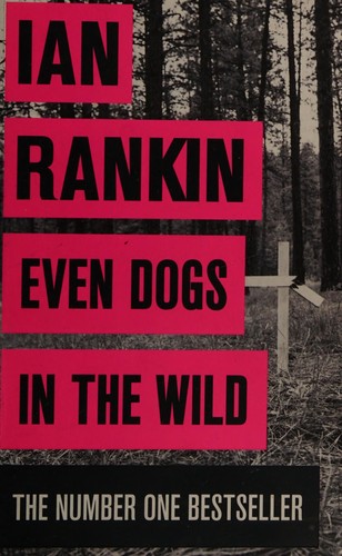 Cover of Even Dogs in the Wild