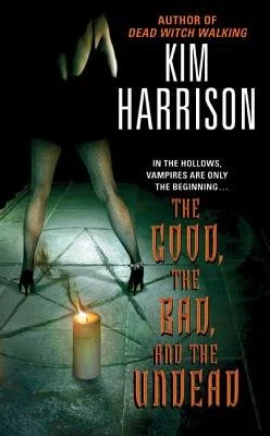 Cover of The Good, the Bad, and the Undead