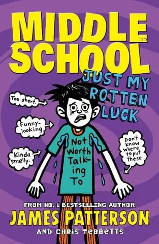 Cover of Middle School: Just My Rotten Luck