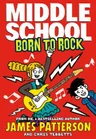 Cover of Middle School: Born to Rock