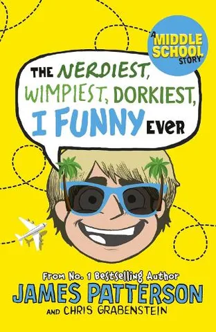Cover of The Nerdiest, Wimpiest, Dorkiest I Funny Ever