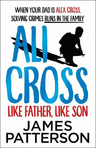 Cover of Ali Cross: Like Father, Like Son