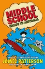 Cover of Middle School: Escape to Australia